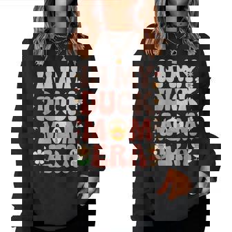 In My Duck Mom Era Duck Mom Lover Mother's Day Women Sweatshirt - Monsterry