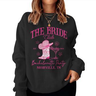 Épouse De L'équipe De L'enterrement Deie De Jeune Fille De Nashville 2025 Du Bride Club Sweat-shirt pour femme - Cadeauxyz