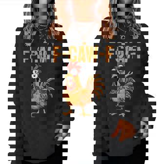 F-Caw-F Chicken Humor F-Caw-F Quote Rooster Meme Women Sweatshirt | Mazezy