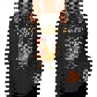 F Caw F Rooster F-Caw-F Chicken Women Sweatshirt | Mazezy