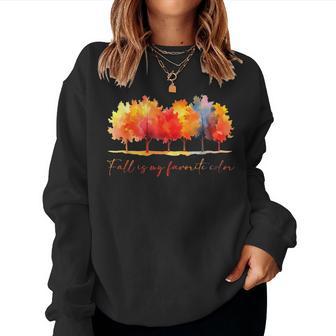 Fall Is My Favorite Color Autumn Tree Line Fall Tree Women Sweatshirt - Thegiftio UK