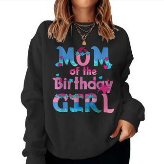 Family Party Decorations Mom Of The Birthday Girl Women Sweatshirt - Thegiftio UK