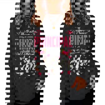 My Favorite Principal Calls Me Mom Happy Mother's Day Family Women Sweatshirt - Monsterry