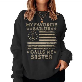My Favorite Sailor Calls Me Sister Sailor Sister Us Flag Women Sweatshirt - Thegiftio UK