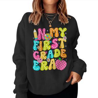 In My First Grade Era 1St Grade Girl Teacher Back To School Women Sweatshirt - Thegiftio UK
