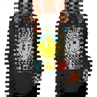 First Grade Vibes Smile First Day Of School 1St Grade Team Women Sweatshirt | Mazezy