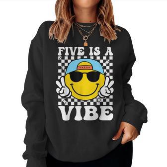 Five Is A Vibe 5Th Birthday Groovy Boys Girls 5 Years Old Women Sweatshirt - Monsterry