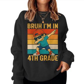Fourth Grade Dabbing Boy Bruh I'm In 4Th Grade Student Women Sweatshirt - Thegiftio UK