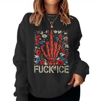 Fuck Ice No Human Is Illegal For Fuck Ice Women Sweatshirt - Thegiftio UK