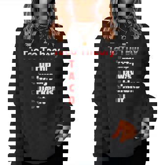 Fun Taco Theory Trumps Always Chicken Out Tacos Pun Women Sweatshirt - Thegiftio