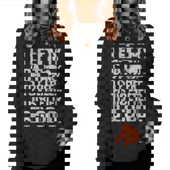 Cat Lover I Left My Cat To Be Here Women Women Sweatshirt - Monsterry