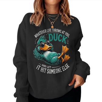 Duck Graphic Quote Idea Women Sweatshirt - Thegiftio UK