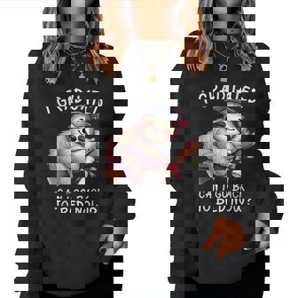 Graduation I Graduated Can I Go Back To Bed Now Women Women Sweatshirt | Mazezy