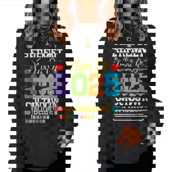 Teacher Retirement Class Of 2025 Countdown In Progress Women Sweatshirt - Thegiftio