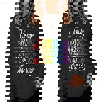 Gay Pride Month Straight Friend Lgbtq Ally Rainbow Women Women Sweatshirt - Thegiftio UK