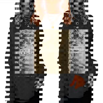 Girl Will Be Girls Medusa Feminist Women Women Sweatshirt - Thegiftio