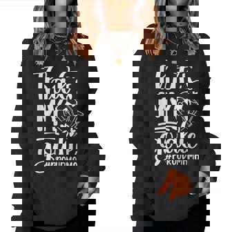 My Goalie Soccer Goalkeeper Mom Of A Soccer Goalie Mama Women Sweatshirt - Monsterry