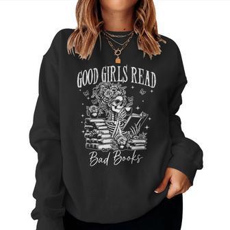 Good Girls Read Bad Books Smut Reader Dark Romance Women Sweatshirt - Thegiftio UK