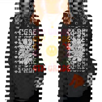 Groovy 4Th Grade First Day Of Fourth Back To School Women Sweatshirt | Mazezy