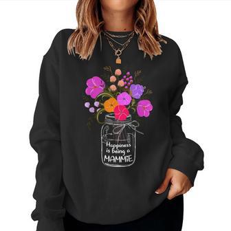 Happiness Is Being A Mammie For Mom Flower Women Sweatshirt - Thegiftio UK