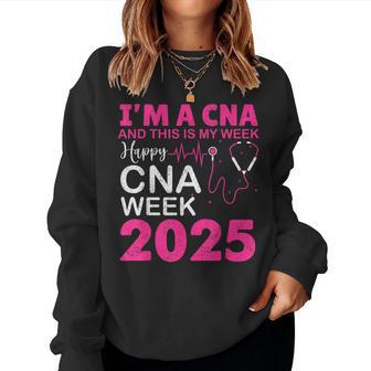 Happy Cna Week Nurse's Day Cna Life Nurse Week 2025 Women Women Sweatshirt - Thegiftio UK