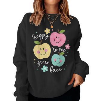 Happy To See Your Face Groovy Apple Smile Face Teacher Women Sweatshirt - Thegiftio UK