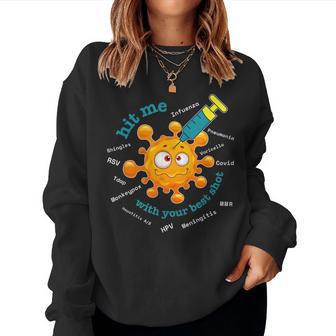 Hit Me With Your Best Shot Pharmacist Pharmacy Tech Nurse Women Sweatshirt - Thegiftio UK