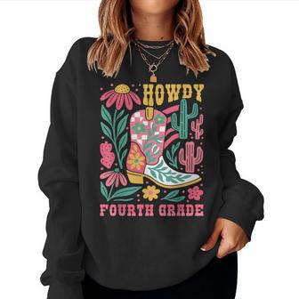 Howdy 4Th Grade Western Cowboy Cowgirls Fourth Grade Teacher Women Sweatshirt - Thegiftio UK