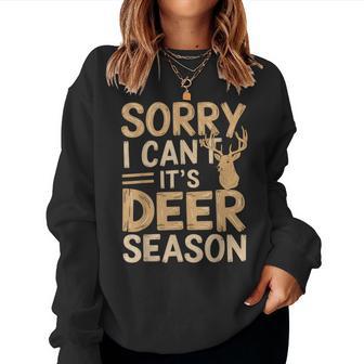 Hunting Sarcastic Jokes Sorry I Can't It's Deer Season Women Sweatshirt - Thegiftio UK