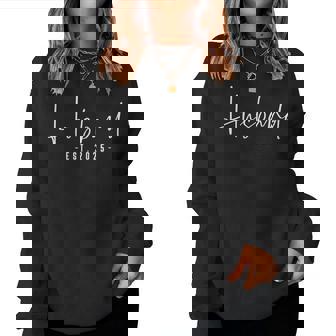 Husband Est 2025 Married Hubby Wife Honeymoon Couple Wedding Women Sweatshirt - Thegiftio