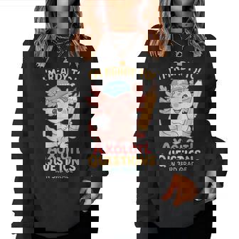 I'm Ready To Axolotl Questions In 3Rd Grade Back To School Women Sweatshirt | Mazezy