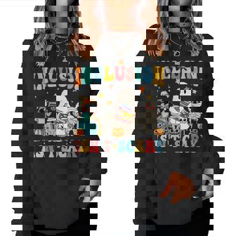 Inclusion Isn't Scary Slp Halloween Sped Teacher Therapy Women Sweatshirt | Seseable CA