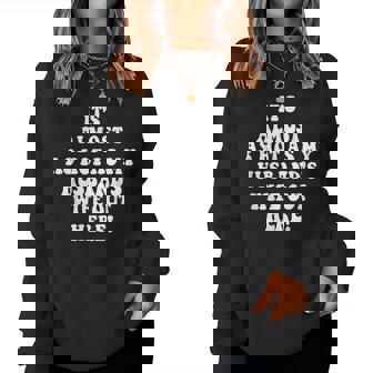 It's Almost As Hot As My Husband's Wife Out Here Wife Women Sweatshirt - Monsterry