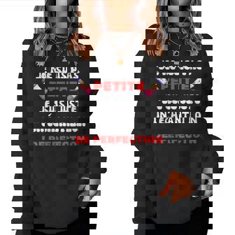 Je Ne Suis Pas Petite Perfection Humour Sarcasme Sweat-shirt pour femme - Cadeauxyz