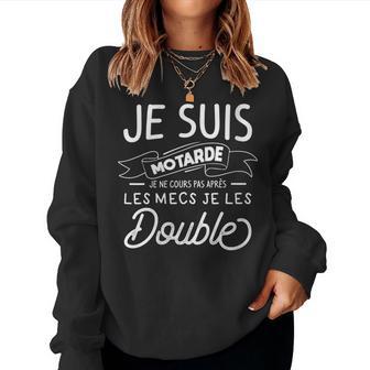 Je Suis Motarde Je Ne Cours Pas Après Les Mecs Je Les Double Sweat-shirt pour femme - Cadeauxyz
