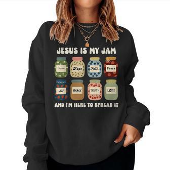 Jesus Is My Jam And Im Here To Spread Christian Bible Verse Women Sweatshirt - Thegiftio UK