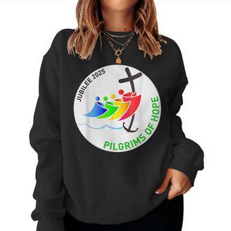 Jubiläum 2025 Pilger Der Hoffnung Für Den Glauben — Reise Männer Frauen Sweatshirt Frauen - Geschenkecke