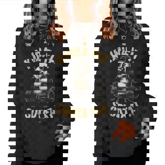 Kinda Fit Sorta Fat Gym Panda Weightlifting Workout Women Sweatshirt - Monsterry