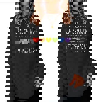 Lgbt Heart Be A Decent Human It's Not That Hard Women Sweatshirt - Monsterry