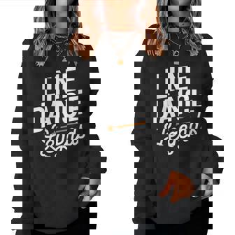 Line Dance Legends Citation De Danse Country Sweat-shirt pour femme - Cadeauxyz