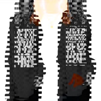 Live In The Moment Not On Your Phone Health Wellness レディーススウェットシャツ - Kawaiitshirt