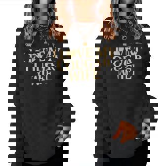 I Love My Cougar Wife I Heart My Cougar Wife On Back Women Sweatshirt - Monsterry