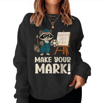 Make Your Mark Happy Dot Day Raccoon For Boys Girls Women Sweatshirt - Thegiftio UK
