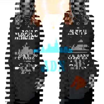 Marseille Dans Mon Adn Culture France Homme Cadeau Sweat-shirt pour femme - Cadeauxyz