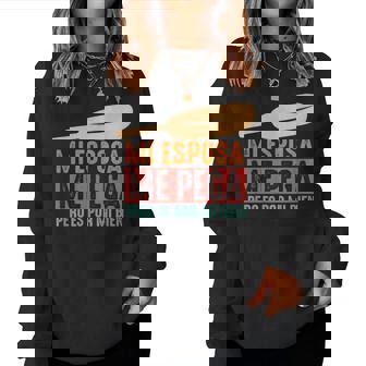 Mi Esposa Me Pega Pero Es Por Mi Bien Divertida Mexicana Latina Sudadera Mujer - Regaloses