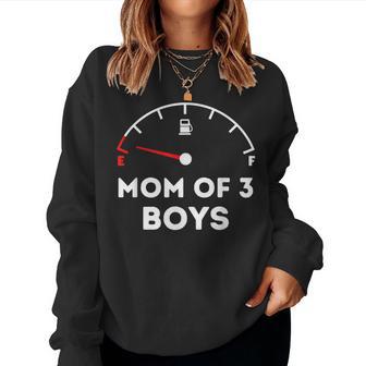 Mom Of 3 Boys Running On Empty Women Sweatshirt - Thegiftio UK