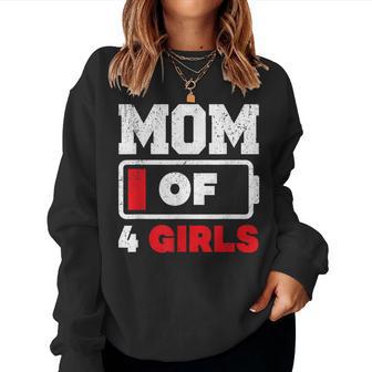 Mom Of 4 Girls Battery Low Mother's Day Women Sweatshirt - Thegiftio UK