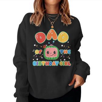 Mom And Dad Of The Birthday Girl Melon Family Matching Women Sweatshirt - Thegiftio UK