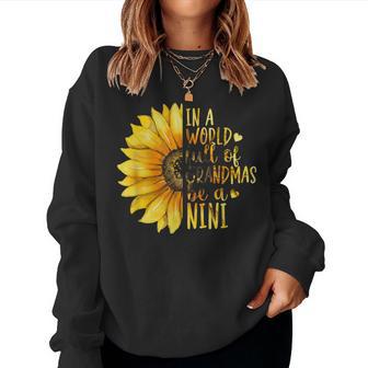 Be A Nini Grandma Nini Grandmother Women Sweatshirt - Thegiftio UK