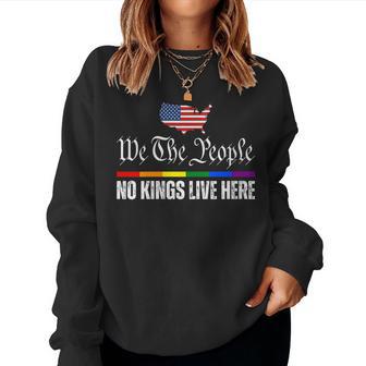 No Kings Live Here We The People Political Women Women Sweatshirt - Thegiftio UK